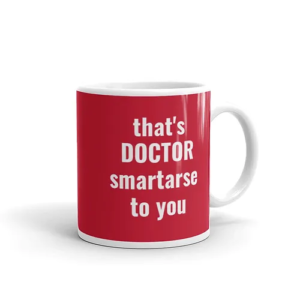 Dr Smartarse Mug (red w/ white text)