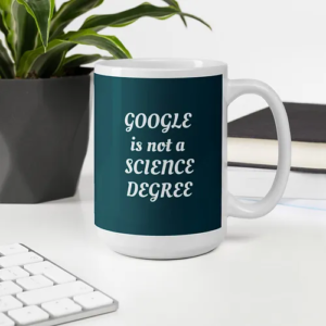Science Degree Mug (teal w/ white text)
