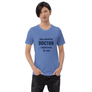 Short-Sleeve Unisex T-Shirt (Dr Smartarse, navy text)