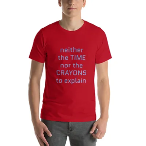 Short-Sleeve Unisex T-Shirt (Time & Crayons, sky text)
