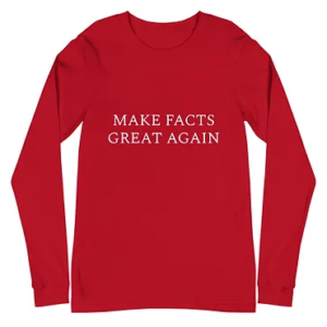 Unisex Long Sleeve Tee (Make Facts Great, white text)