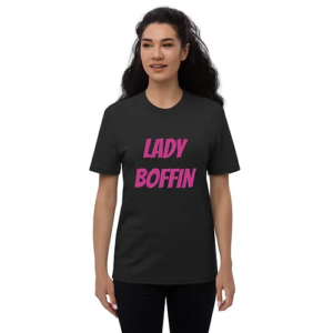 Unisex recycled t-shirt (Lady Boffin, pink text)
