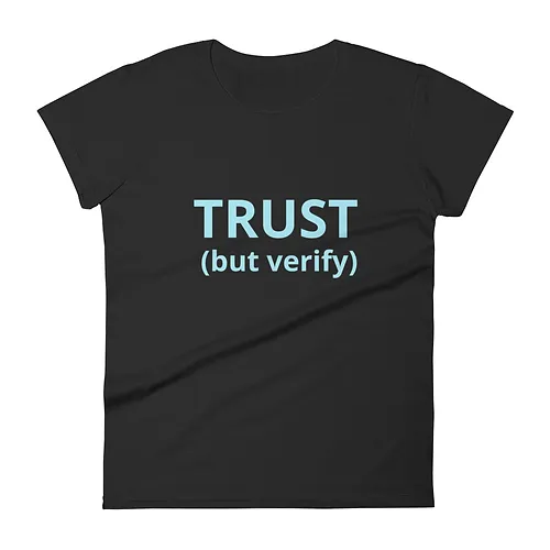 Women's short sleeve t-shirt (Trust But Verify, aqua text) - Image 4
