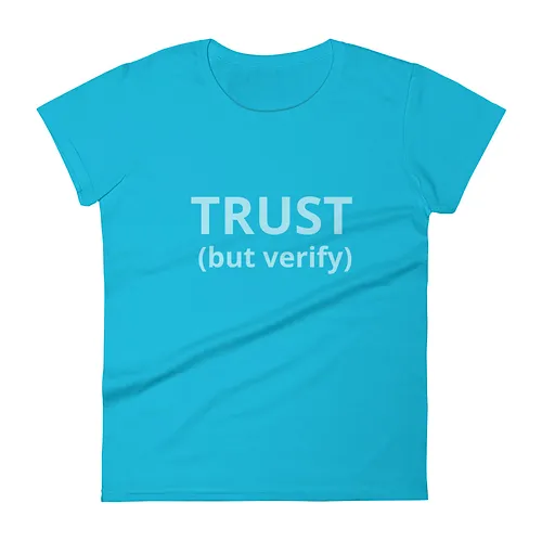 Women's short sleeve t-shirt (Trust But Verify, aqua text) - Image 9
