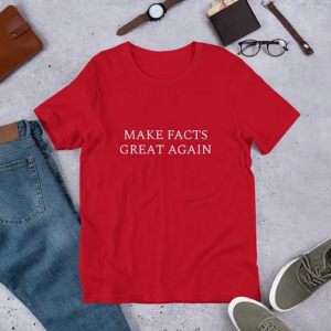 Short-Sleeve Unisex T-Shirt (Make Facts Great, white text)